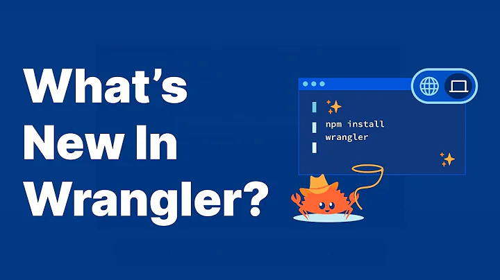 What's New in Wrangler?