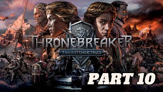 FIRST time playing Thronebreaker: The Witcher Tales Part 10