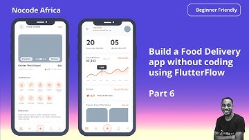 Build a Food Delivery app without coding using FlutterFlow  - Part 6