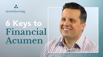6 Keys to Financial Acumen