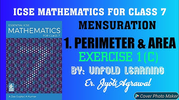 ICSE|Mathematics|Class 7|Solutions|A Das Gupta|Mensuration|1-Perimeter & Area |Exercise-1C