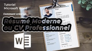 Comment créer un CV Pro ou un Résumé moderne avec Ms Word 2023