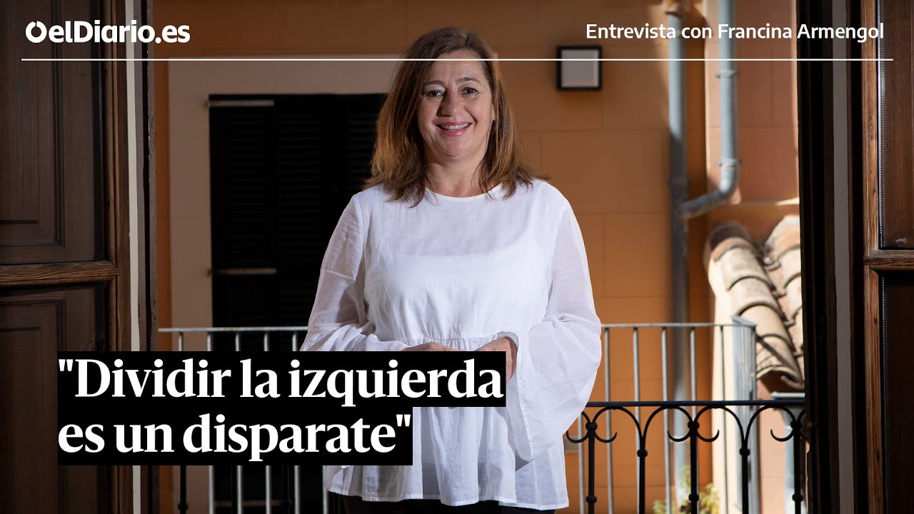 ELECCIONES 28M | Armengol (PSOE), presidenta de Balears: 