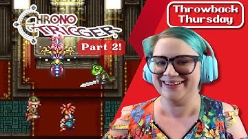 Froggie Jumped All Over the Battlefield? | Chrono Trigger (SNES) (Part 2) | Throwback Thursday