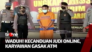 Kecanduan Judi Online, Karyawan Mesin ATM Gasak Ratusan Juta Rupian dari ATM | Kabar Hari Ini tvOne