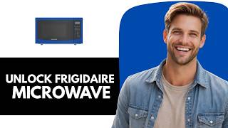 How to Unlock a Frigidaire Microwave