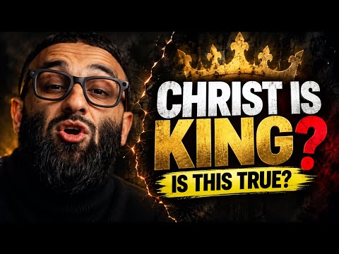 CHRIST IS KING? IS THIS TRUE? @thesunnahguy