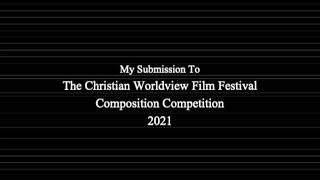My Submission To The CWVFF Composition Competition