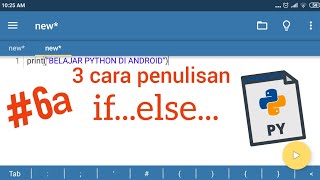 Belajar Python di Android - #6a. if...else... (ternary operator)