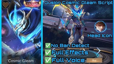 Gusion Cosmic Gleam Script | No Password | Full Effects And Voice | Backup File