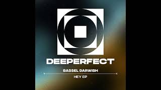 Bassel Darwish - Nobody Freaks Like Us [Deeperfect]