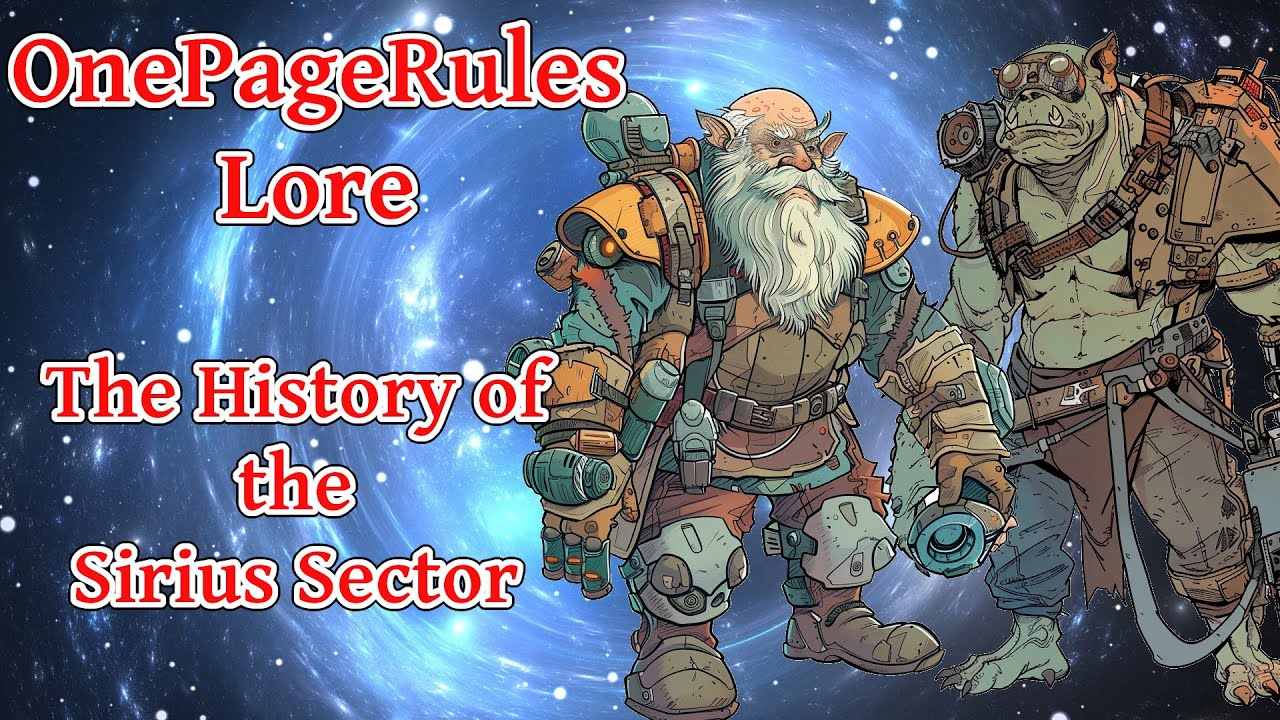 The History of the Sirius Sector - the Lore of OnePageRules Grimdark Future