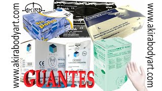 Guantes Tattoo LATEX & NITRILO Esteriles,no Esteriles en Akira Body Art