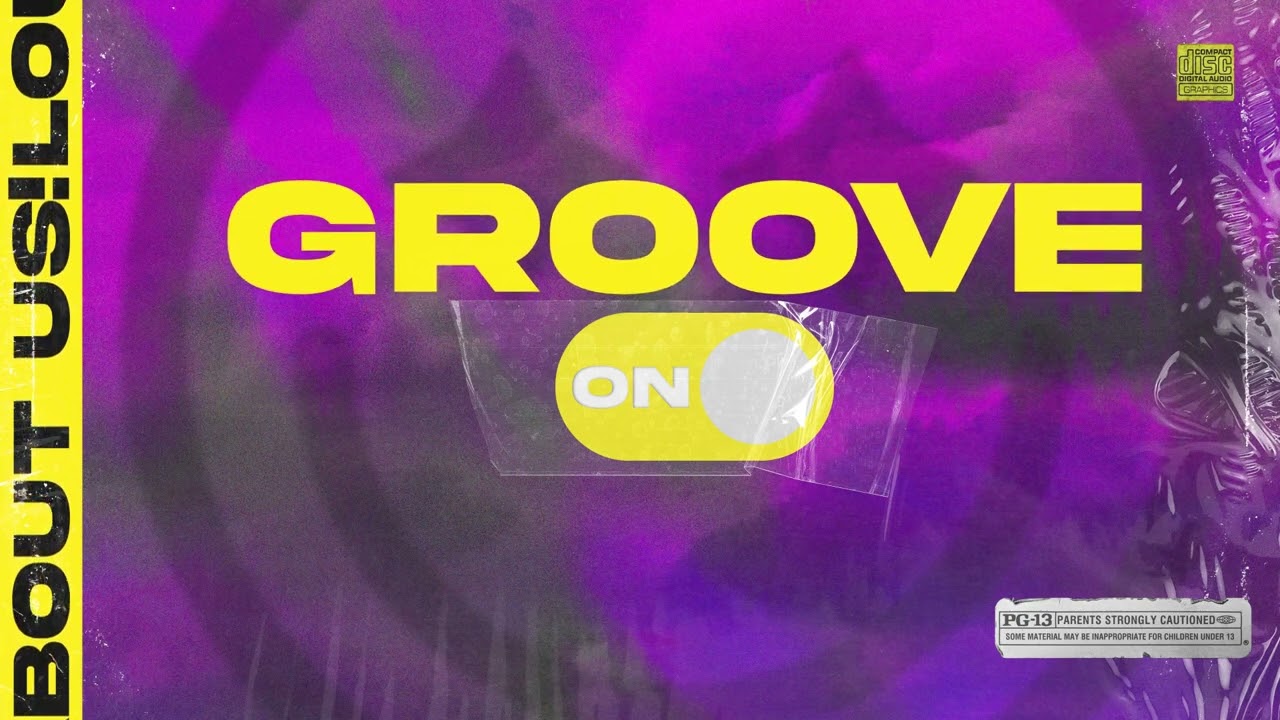 LOUD ABOUT US! - Groove On