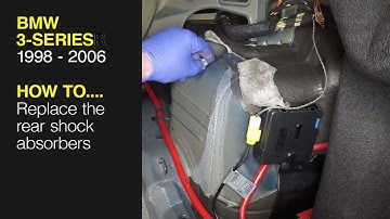 How to Replace the rear shock absorbers on the BMW Series 3 1998 to 2006