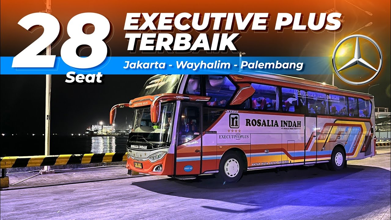 Naik bus Rosalia indah eksekutif plus dari Jakarta ke Lampung YouTube