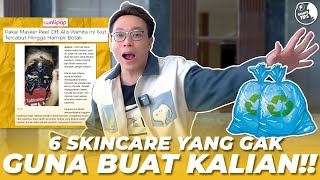 PERLU TAHU! 6 SKINCARE INI GAK BERGUNA BUAT KALIAN!! - BEAUTY TIPS