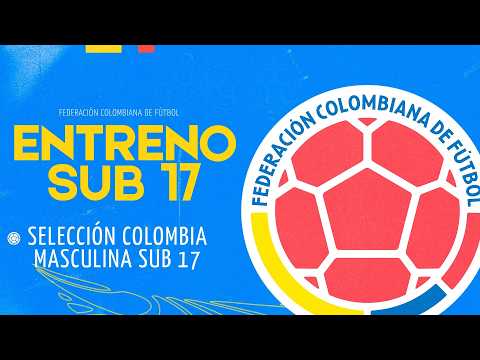 Entrenamiento | Selección Colombia Masculina Sub17 desde Bogotá