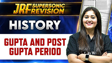 UGC NET 2024 : Gupta and Post Gupta Period - Important Topics for UGC NET History | UGC NET Paper 2