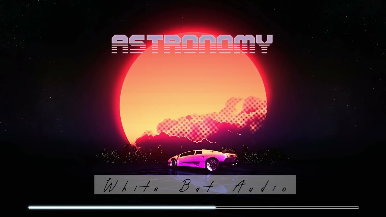 Astronomy - White Bat Audio / Chill Retro Synthwave Royalty Free No Copyright Background Music