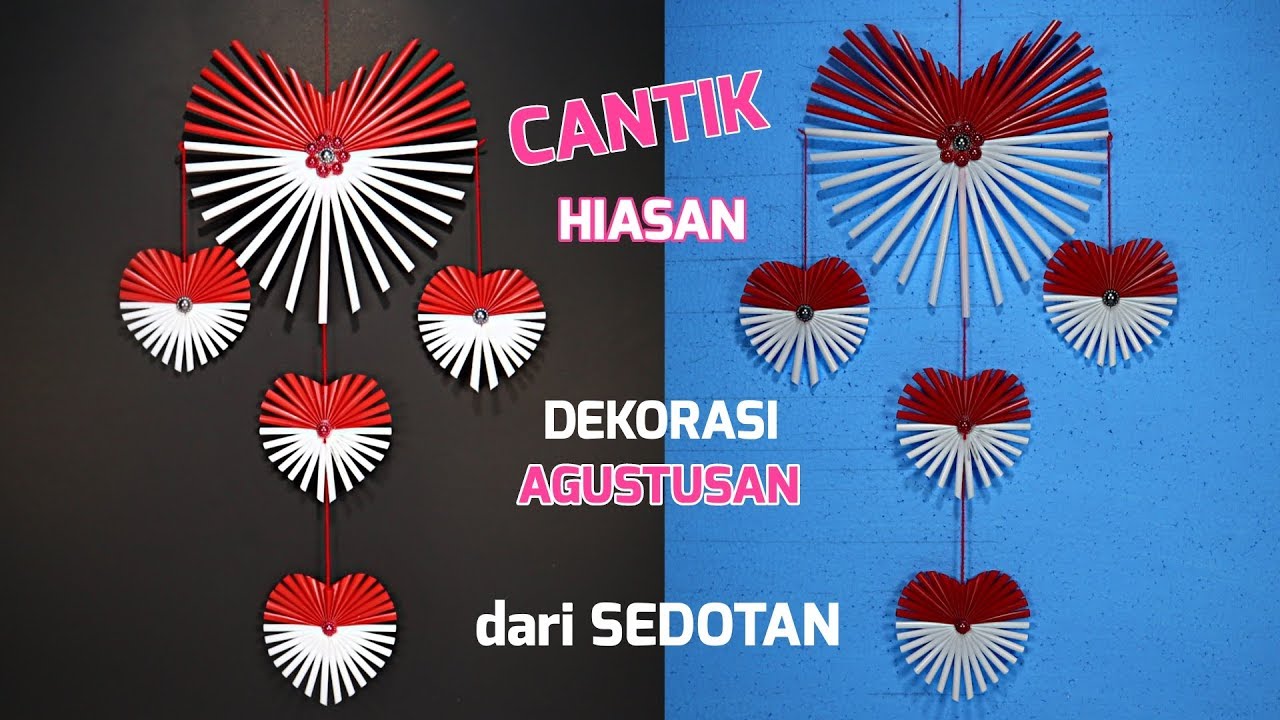 Membuat HIASAN DEKORASI  17  AGUSTUS yang CANTIK dari 