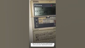Daikin Why error show U3 Give answer how many people know about this fault