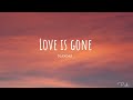 Slandar  love is gone lyrics