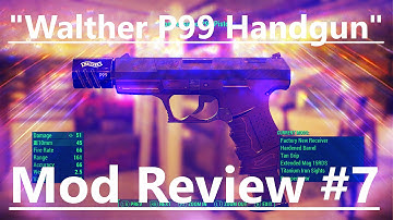 Fallout 4: Mod Review #7 "Walther P99" (Xbox One Mods)