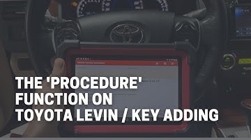 X-431 IMMO PRO | The “procedure” function on Toyoto Levin for adding keys | LAUNCH