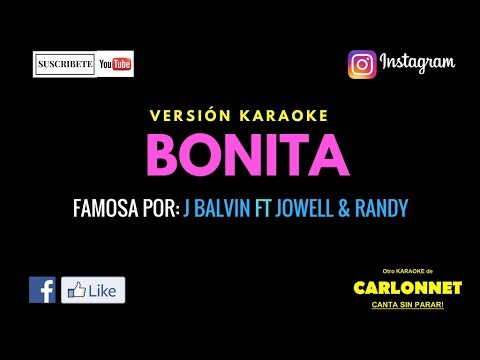 Bonita J Balvin Ft Jowell y Randy Karaoke