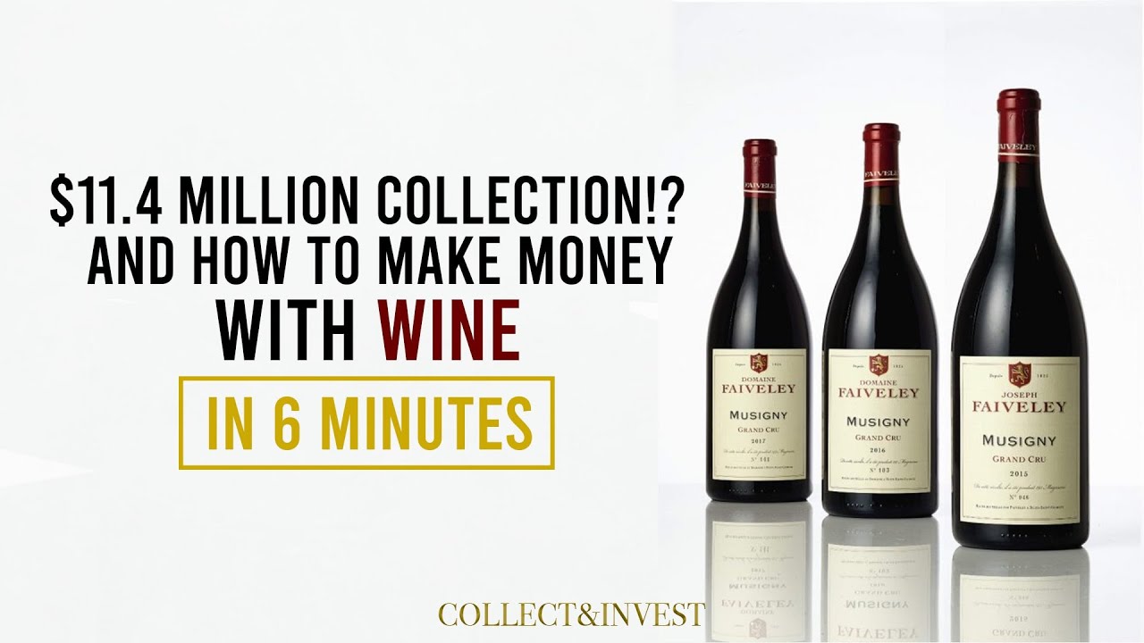 11.4 Million Collection!? And How to Make Money with Wine in 6 minutes