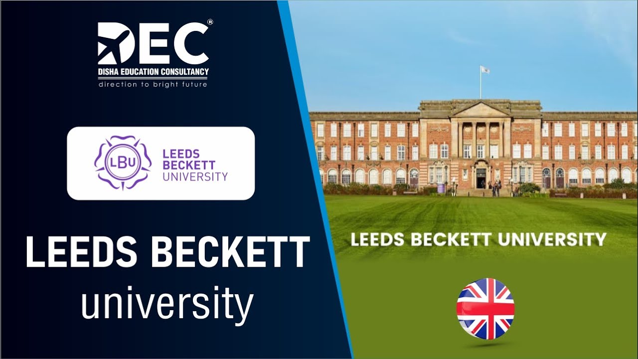 Leeds Beckett University | Study in UK | Best University in UK | Call DEC- 7990359721