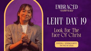 Lent Day 19 Look For The Face Of Christ