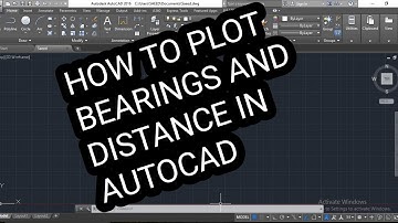 How to plot Bearings and Distance in AutoCAD