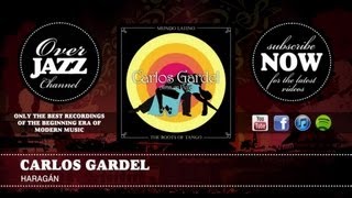 Carlos Gardel - Haragán (1929)