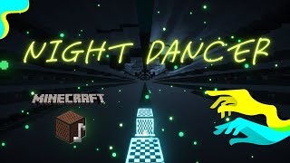 【Minecraft】音ブロックで「 NIGHT DANCER 」【imase】