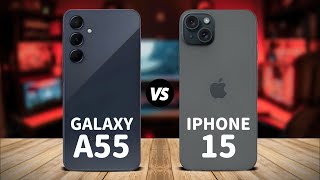 Samsung Galaxy A55 vs iPhone 15 - The Edit