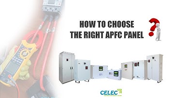 How to select CELEC APFC Panel