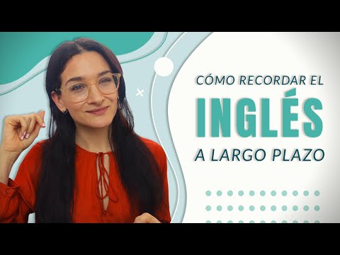 Video: Cómo Recordar El Inglés