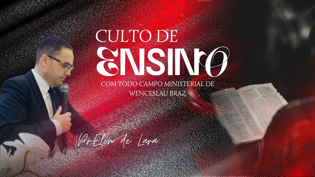 CULTO DE ENSINO // 26-05-2026 // PR ELON DE LARA