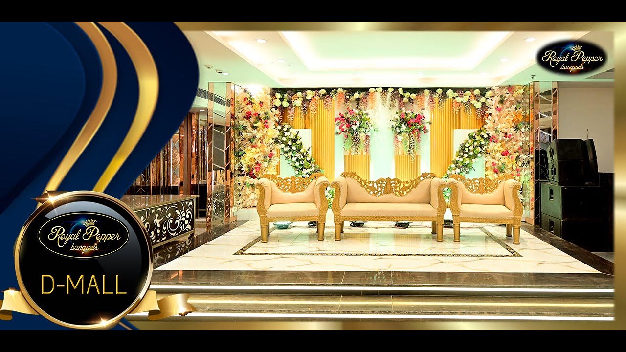 ROYAL PEPPER BANQUETS- D MALL | BEST BANQUET HALL IN ROHINI