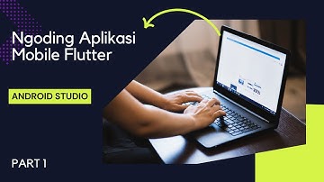 Membuat Aplikasi Android Flutter di Android Studio