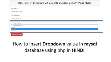 How to insert dropdown value in database using php in hindi