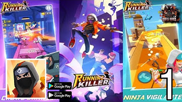 Running Killer (Early Access) - Gameplay Walkthrough Chapter-1&2 (Android)