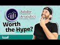 What is Adobe Analytics? - What's all the hype about?