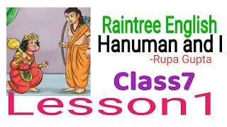 RAINTREE, ENGLISH, CLASS -7, chapter -1, HANUMAN AND I
