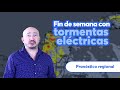 Fin de semana con tormentas eléctricas en la Península