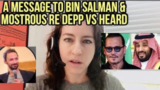 A PERSONAL MESSAGE TO CROWN PRINCE OF SAUDI ARABIA & ALEXI MOSTROUS About Johnny Depp vs Amber Heard