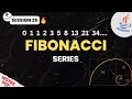 Session - 25 | Program to Print FIBONACCI Series of N Terms in JAVA | JAVA Training