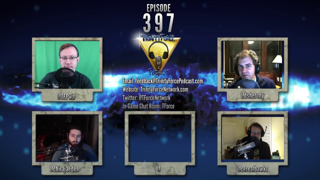 The Trinity Force Podcast - Episode 397: 